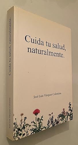 Cuida tu salud naturalmente