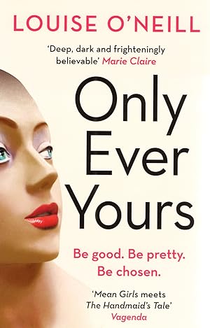 Seller image for Only Ever Yours : for sale by Sapphire Books