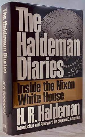Seller image for The Haldeman Diaries: Inside the Nixon White House for sale by Zach the Ripper Books