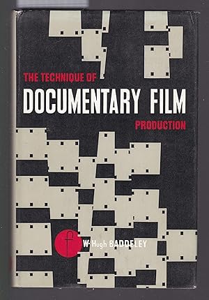 The Technique of Documentary Film Production