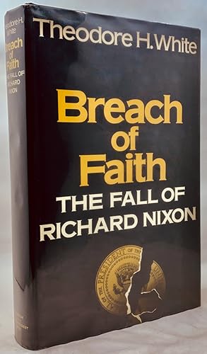 Seller image for Breach of Faith: The Fall of Richard Nixon for sale by Zach the Ripper Books