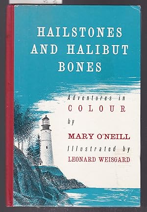 Seller image for Hailstones and Halibut Bones : Adventures in Colour for sale by Laura Books