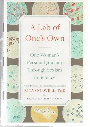 Seller image for A Lab of One's Own: One Woman's Personal Journey Through Sexism in Science for sale by EdmondDantes Bookseller