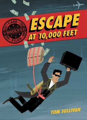 Seller image for Unsolved Case Files: Escape at 10,000 Feet: D.B. Cooper and the Missing Money (Paperback or Softback) for sale by BargainBookStores