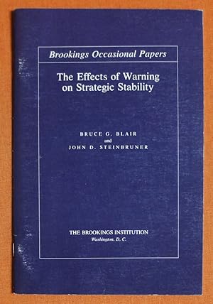 Seller image for The Effects of Warning on Strategic Stability (Brookings Occasional Papers) for sale by GuthrieBooks