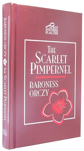 The Scarlet Pimpernel (The Best Mysteries of All Time).