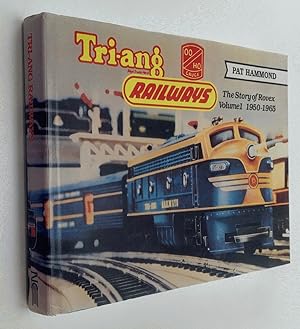 Seller image for Tri-Ang Railways: The Story of Rovex Volume 1 1950-1965 for sale by Brancamp Books