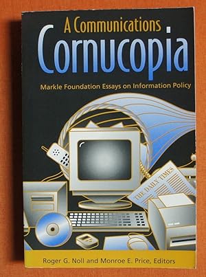 Seller image for A Communications Cornucopia: Markle Foundation Essays on Information Policy for sale by GuthrieBooks