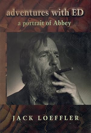 Image du vendeur pour Adventures with Ed; A Portrait of Abbey mis en vente par Ken Sanders Rare Books, ABAA