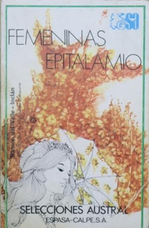Imagen del vendedor de Femeninas Epitalamio a la venta por Librera Alonso Quijano