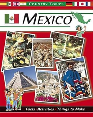 Seller image for Mexico: No. 12 (Country Topics) for sale by WeBuyBooks