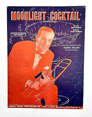 Imagen del vendedor de [SHEET MUSIC] MOONLIGHT COCKTAIL Introduced and Recorded by GLENN MILLER and his Orchestra a la venta por lizzyoung bookseller