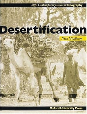 Imagen del vendedor de Desertification (Contemporary Issues in Geography S.) a la venta por WeBuyBooks