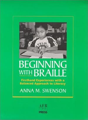 Bild des Verkufers fr Beginning with Braille: A Balanced Approach to Literacy zum Verkauf von WeBuyBooks