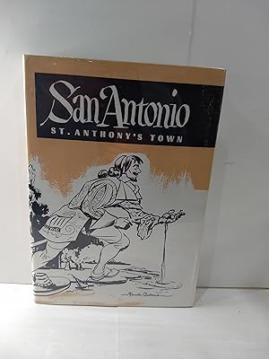 Seller image for San Antonio - St. Anthony's Town (SIGNED) for sale by Fleur Fine Books