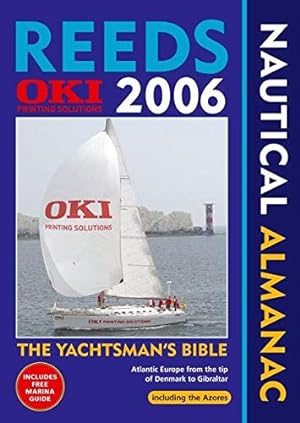 Seller image for Reeds Oki Nautical Almanac 2006 for sale by WeBuyBooks