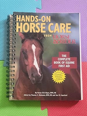 Immagine del venditore per Hands-On Horse Care: The Complete Book of Equine First-Aid venduto da Earthlight Books