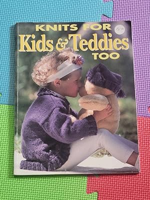 Knits for Kids & Teddies Too