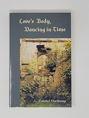 Seller image for Love's Body: Dancing in Time for sale by Cross Genre Books