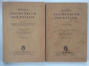 Miehes Taschenbuch der Botanik. I Teil: Morphologie, Anatomie, Fortpflanzung, Entwicklungsgeschic...