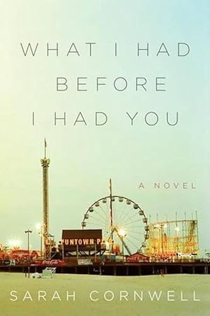 Seller image for What I Had Before I Had You (Hardcover) for sale by Grand Eagle Retail