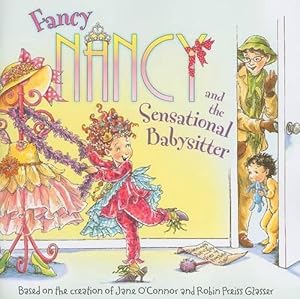 Imagen del vendedor de Fancy Nancy and the Sensational Babysitter (Paperback) a la venta por Grand Eagle Retail