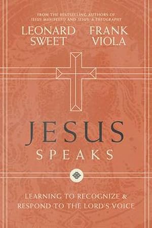Seller image for Jesus Speaks: Learning to Recognize and Respond to the Lord's Voice (Hardcover) for sale by Grand Eagle Retail