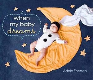 Seller image for When My Baby Dreams (Hardcover) for sale by Grand Eagle Retail