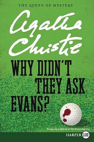 Imagen del vendedor de Why Didn't They Ask Evans? (Paperback) a la venta por Grand Eagle Retail