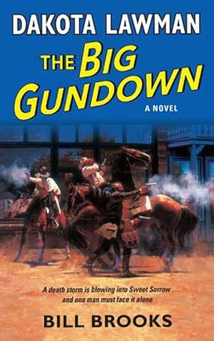Seller image for Dakota Lawman: The Big Gundown (Paperback) for sale by Grand Eagle Retail