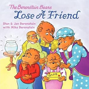 Seller image for The Berenstain Bears Lose a Friend (Paperback) for sale by Grand Eagle Retail