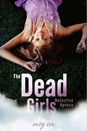 Seller image for The Dead Girls Detective Agency (Paperback) for sale by Grand Eagle Retail