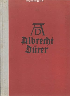 Albrecht Dürer - Sein Leben und eine Auswahl seiner Werke. Mit Erläuterungen zu den einzelnen Blä...