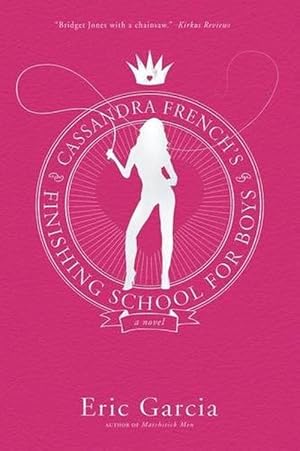 Seller image for Cassandra French's Finishing School for Boys (Paperback) for sale by Grand Eagle Retail