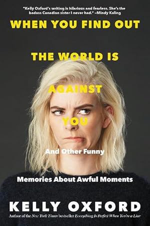 Imagen del vendedor de When You Find Out the World Is Against You (Paperback) a la venta por Grand Eagle Retail