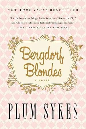 Seller image for Bergdorf Blondes (Paperback) for sale by Grand Eagle Retail