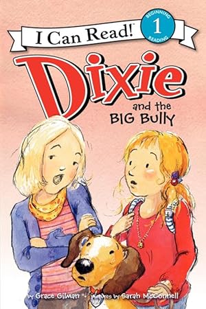 Seller image for Dixie and the Big Bully (Hardcover) for sale by Grand Eagle Retail