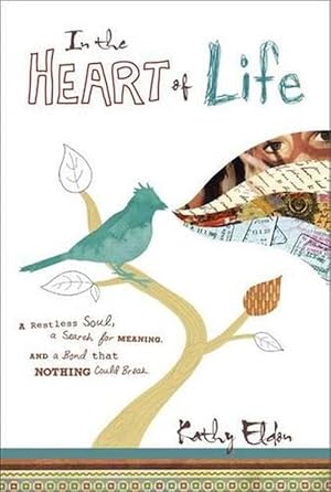 Seller image for In the Heart of Life (Hardcover) for sale by Grand Eagle Retail
