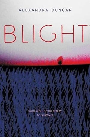 Seller image for Blight (Hardcover) for sale by Grand Eagle Retail