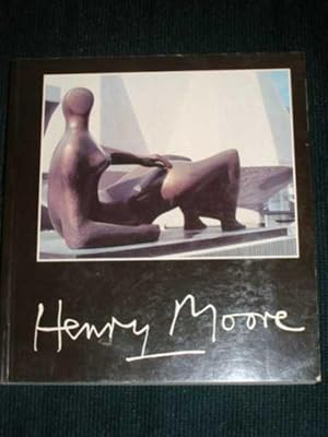 Henry Moore: Catalogue Realise par David Mitchinson