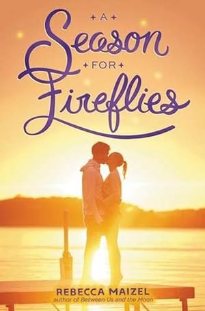 Seller image for A Season for Fireflies (Hardcover) for sale by Grand Eagle Retail