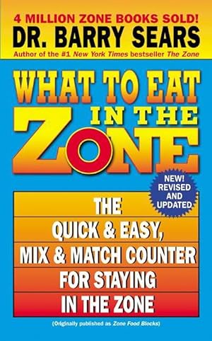 Seller image for What To Eat in the Zone (Paperback) for sale by Grand Eagle Retail