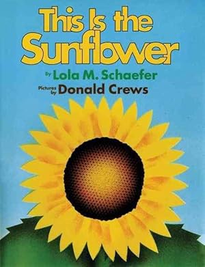 Imagen del vendedor de This Is the Sunflower (Hardcover) a la venta por Grand Eagle Retail