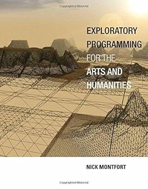 Seller image for Exploratory Programming for the Arts and Humanities (The MIT Press) for sale by WeBuyBooks