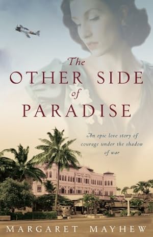Bild des Verkufers fr The Other Side Of Paradise: An epic and moving love story under the shadow of war zum Verkauf von WeBuyBooks
