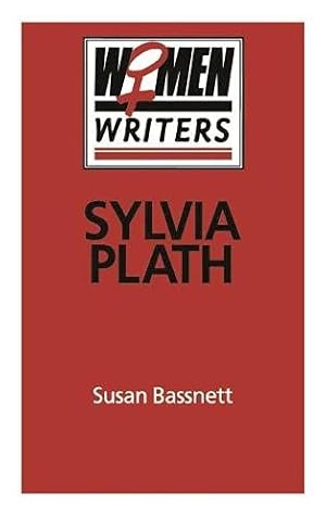 Bild des Verkufers fr Sylvia Plath (Women Writers S.) zum Verkauf von WeBuyBooks