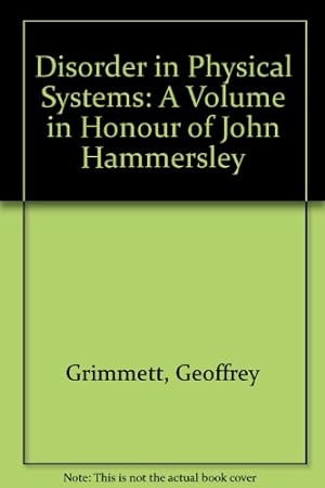 Image du vendeur pour Disorder in Physical Systems: A Volume in Honour of John Hammersley mis en vente par WeBuyBooks