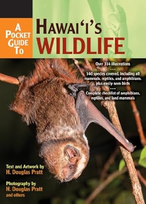 Bild des Verkufers fr A Pocket Guide to Hawaii's Wildlife zum Verkauf von WeBuyBooks