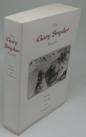 THE GARY SNYDER READER: PROSE, POETRY, AND TRANSLATIONS