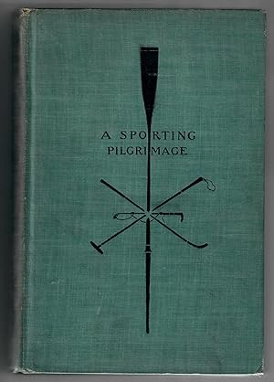 Immagine del venditore per A Sporting Pilgrimage; Riding to Hounds, Golf, Rowing, Football, Club and University Athletics. Studies in English Sport, Past and Present venduto da Robin Bledsoe, Bookseller (ABAA)